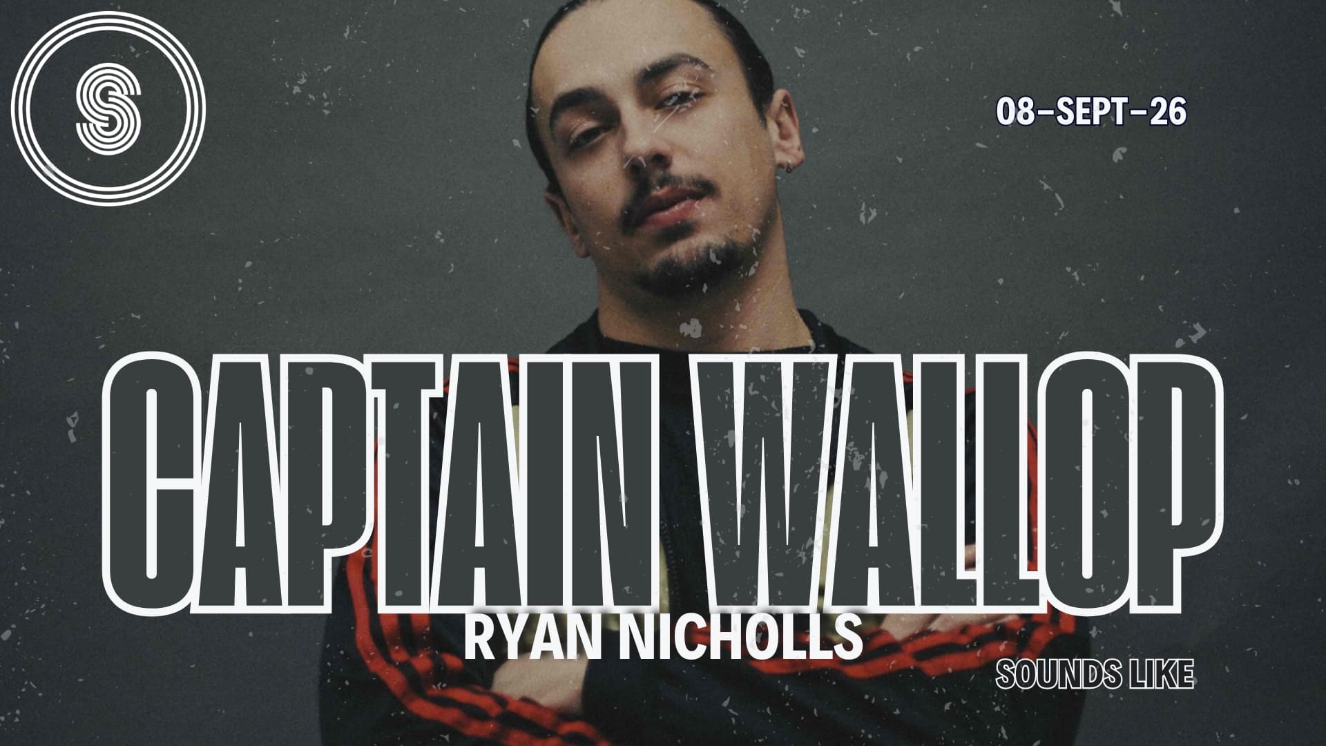 Sounds Like: Captain Wallop (Ryan Nicholls)