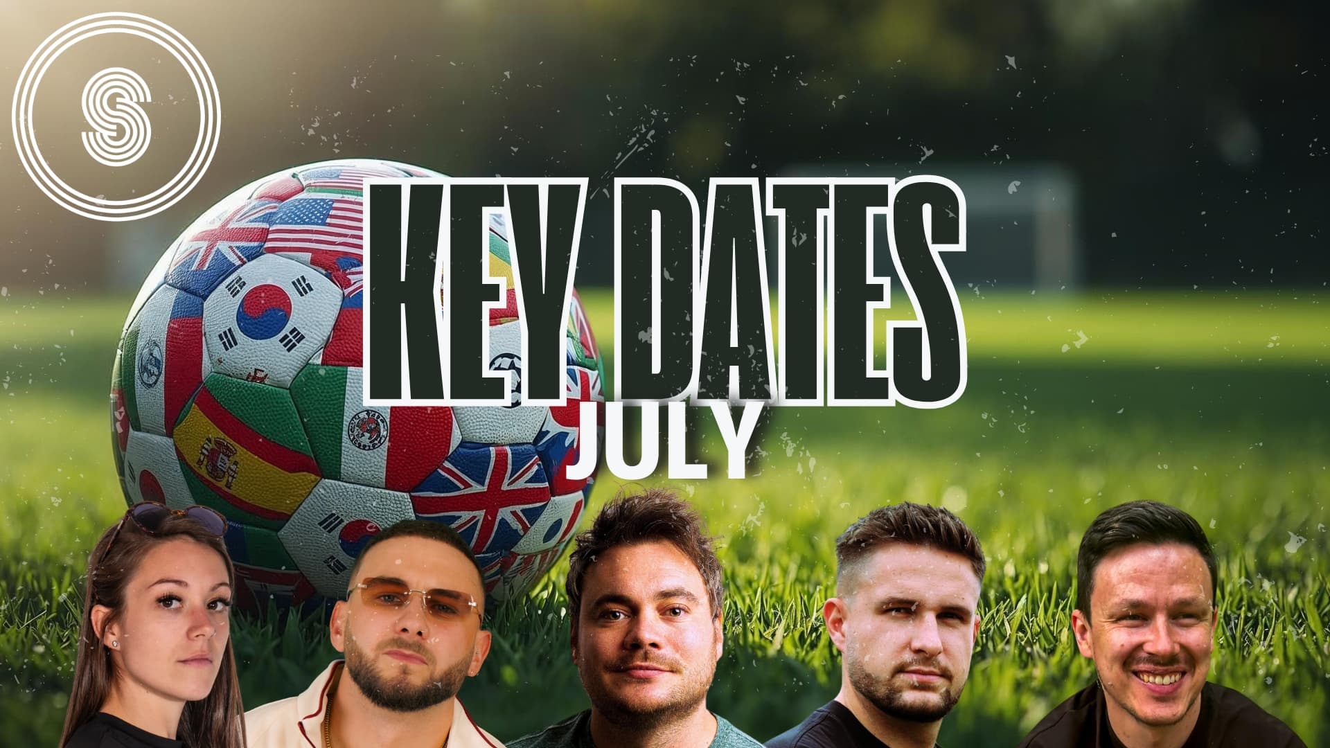 Key Dates: July