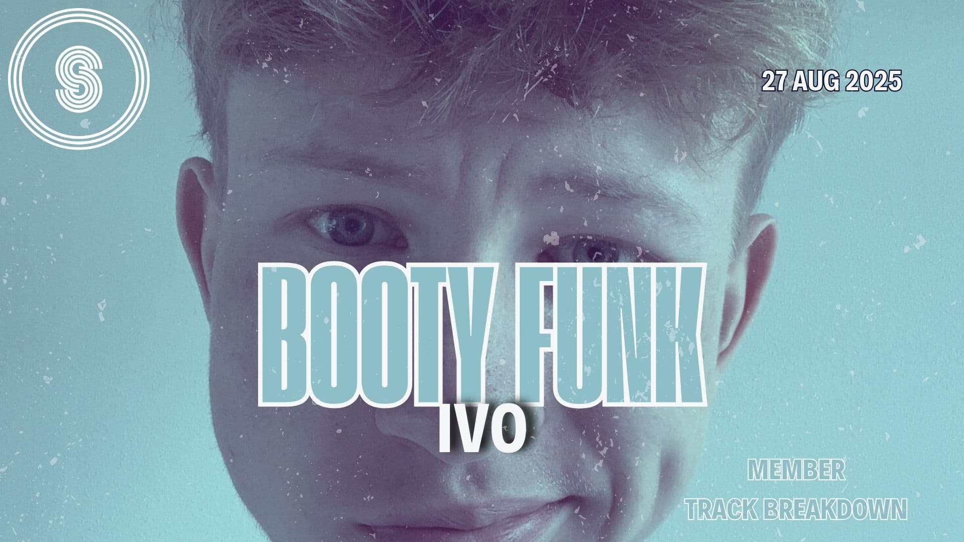 Ivo - Booty Call - Member Track Breakdown