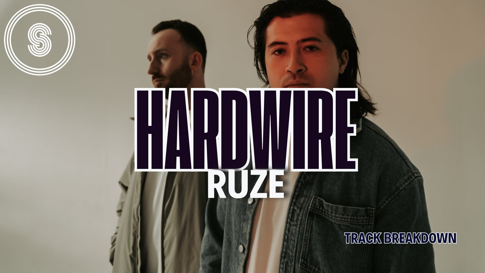 Guest Track Breakdown: Ruze - Hardwire