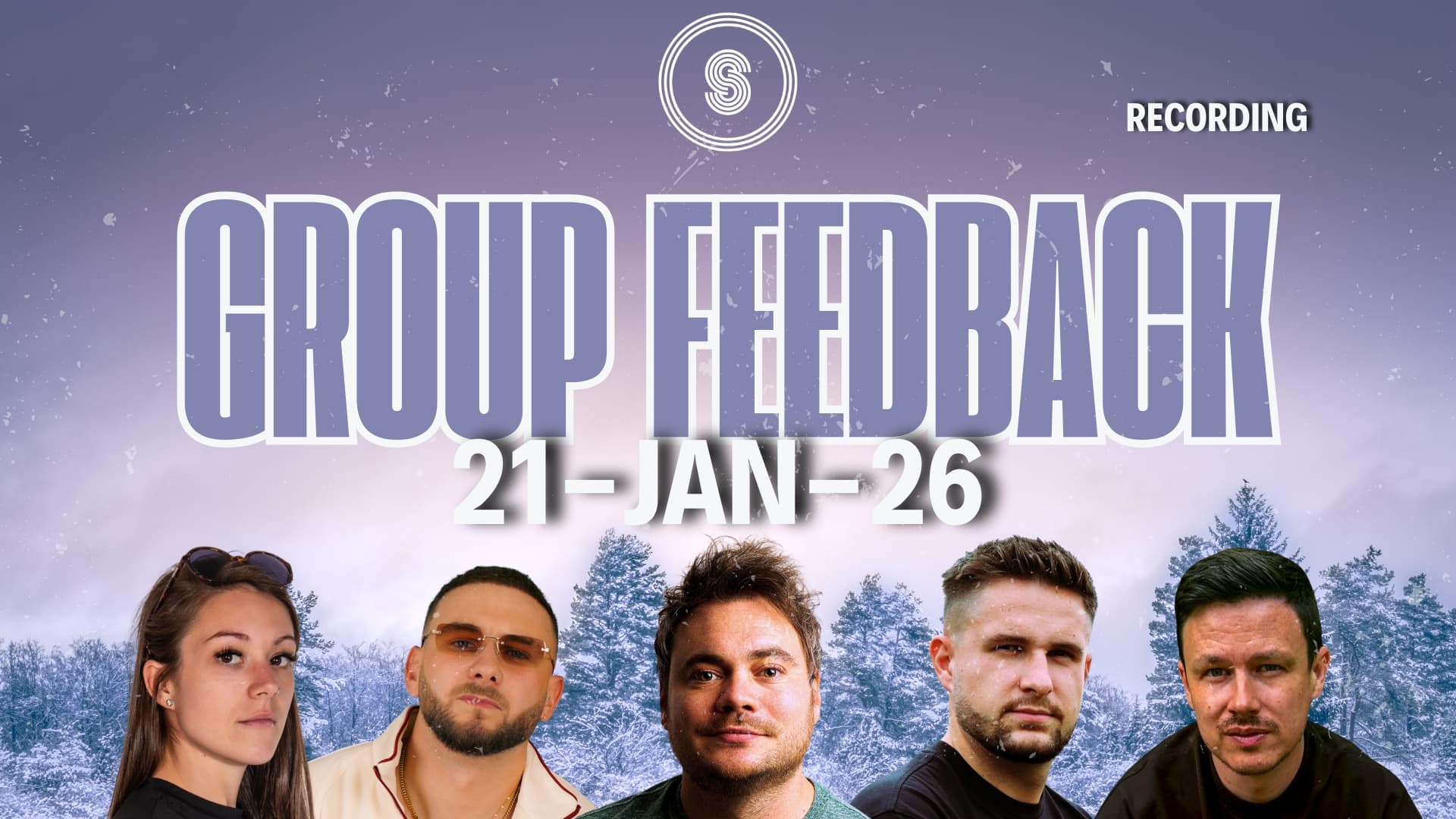 Group Feedback - 22-JAN-26 (Recording)