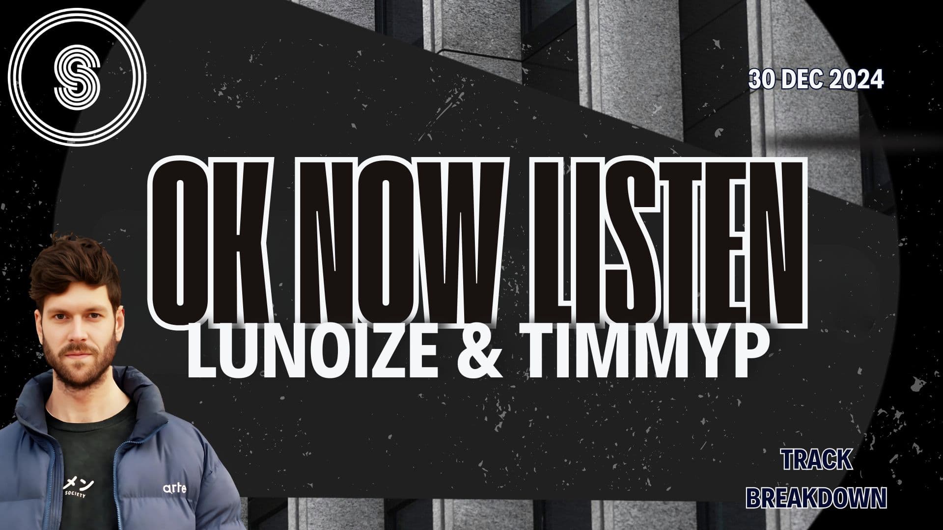 Track Breakdown: Lunoize & Timmy P - OK Now Listen (Origins)