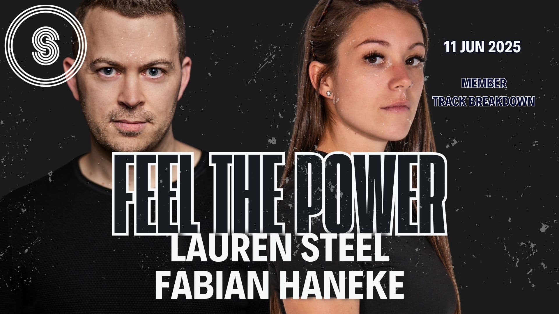 Lauren Steel & Fabian Haneke - Feel The Power - Member Track Breakdown