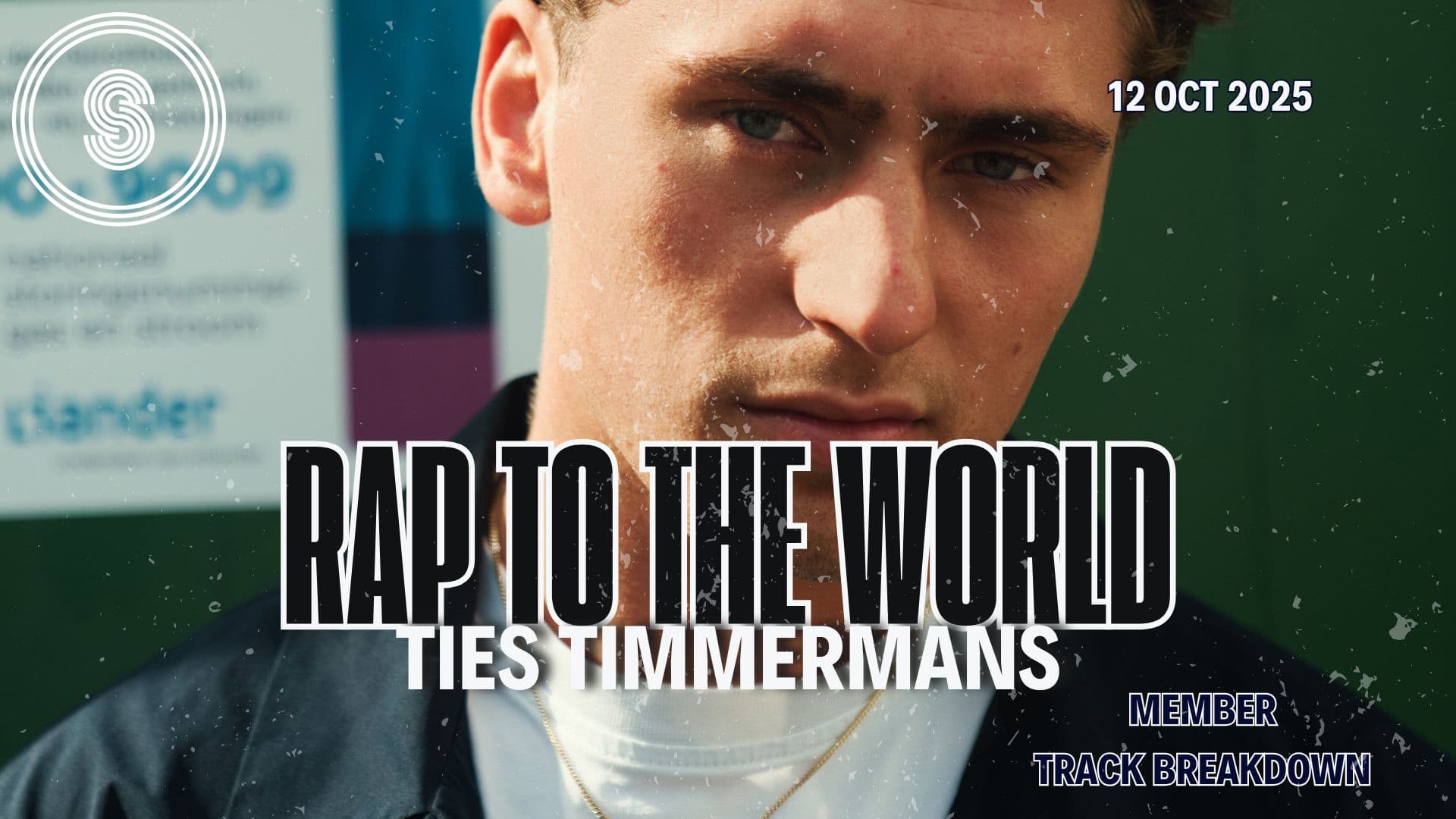 Ties Timmermans - Rap To The World - Member Track Breakdown