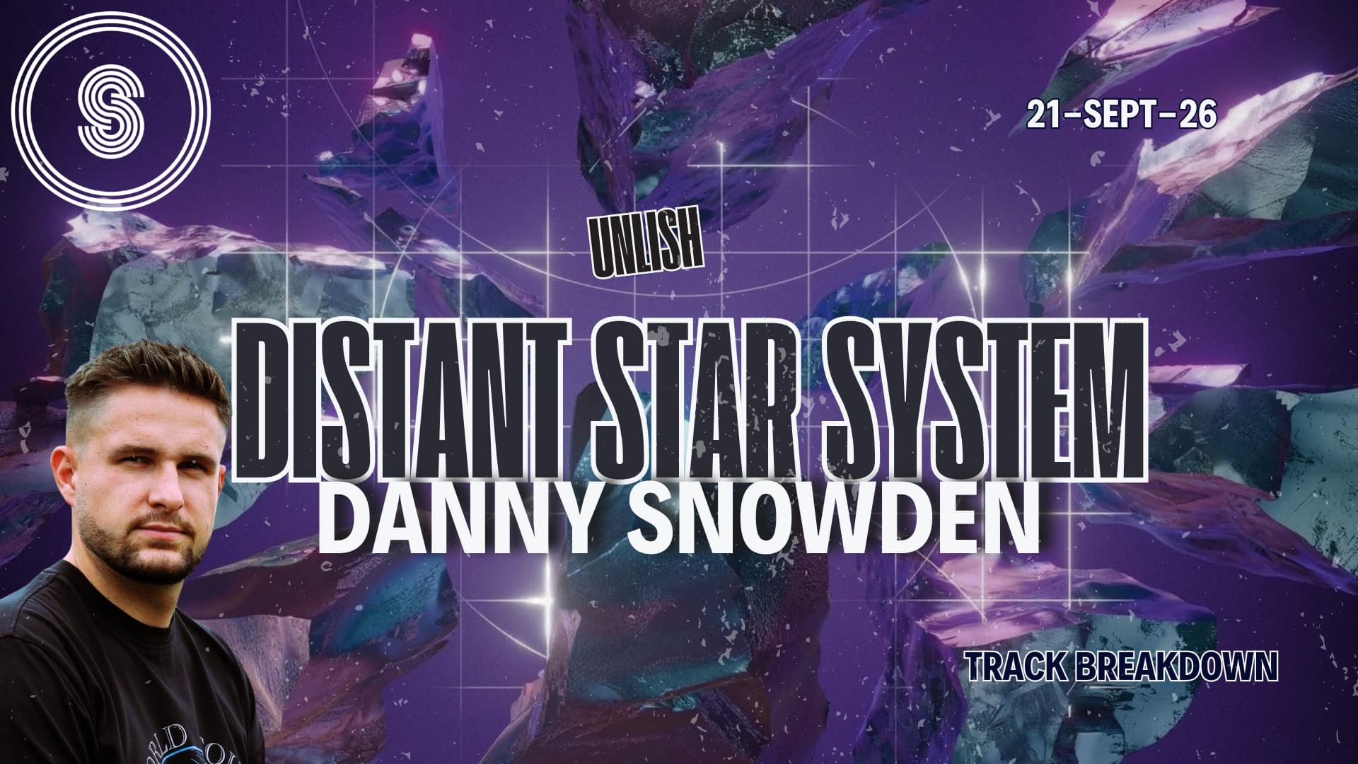 Track Breakdown: Danny Snowden - Distant Star System [UNLISH]