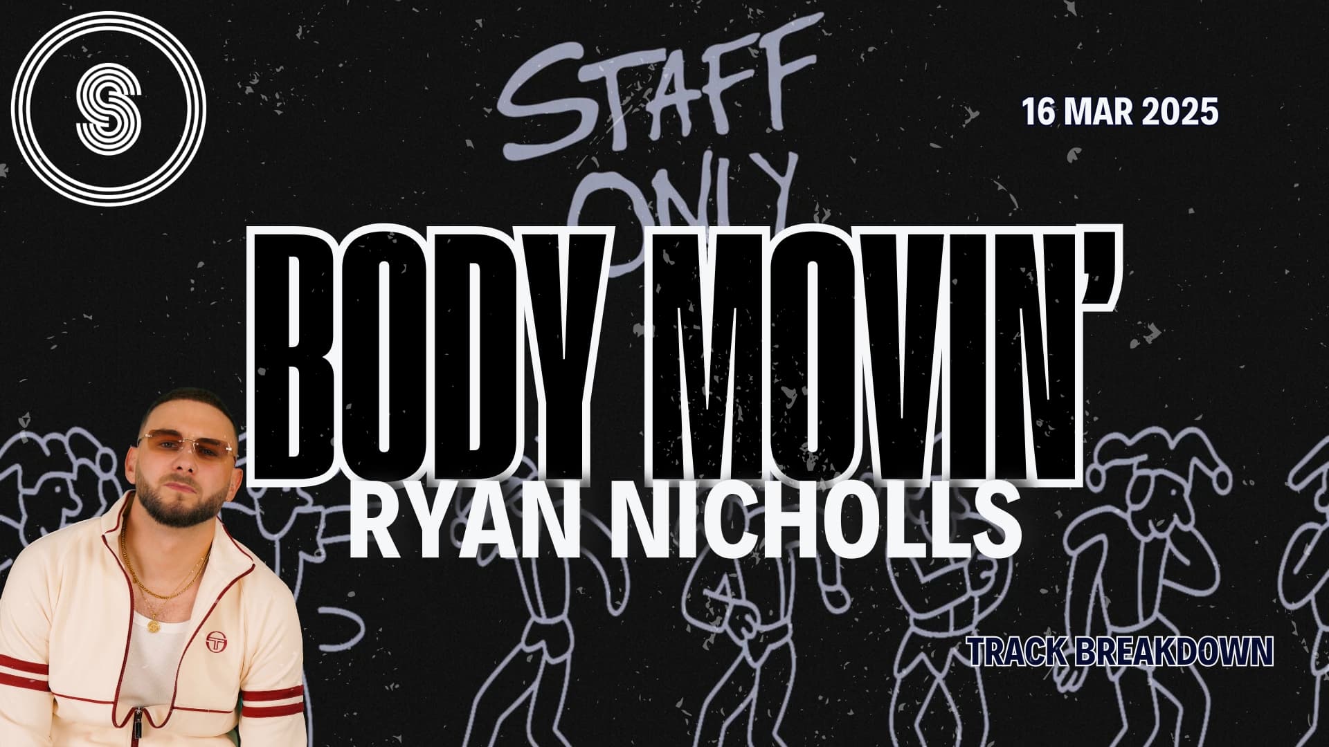 Track Breakdown: Ryan Nicholls - Body Movin' [Staff Only]
