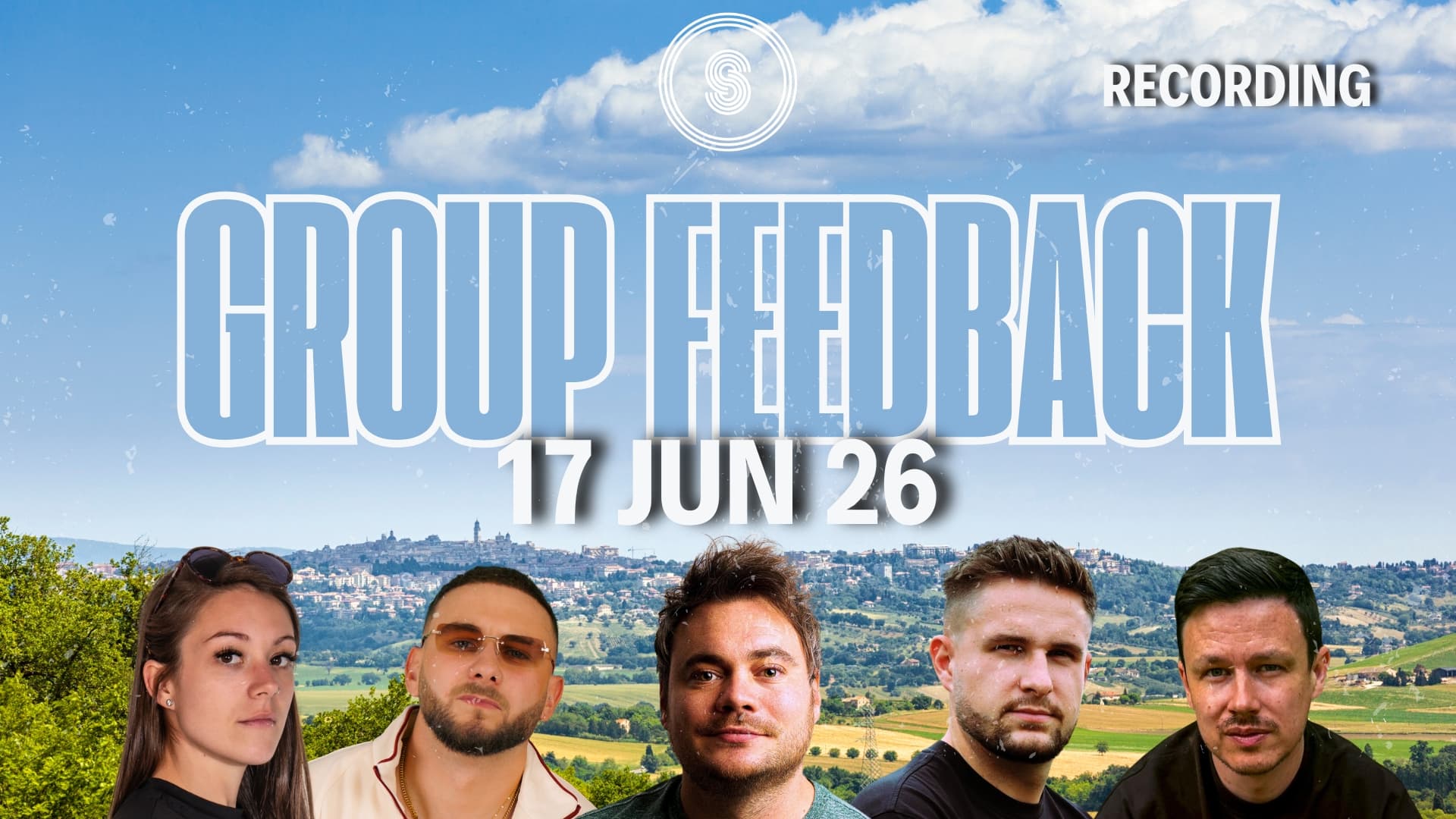 Group Feedback - 17-JUN-26 (Recording)