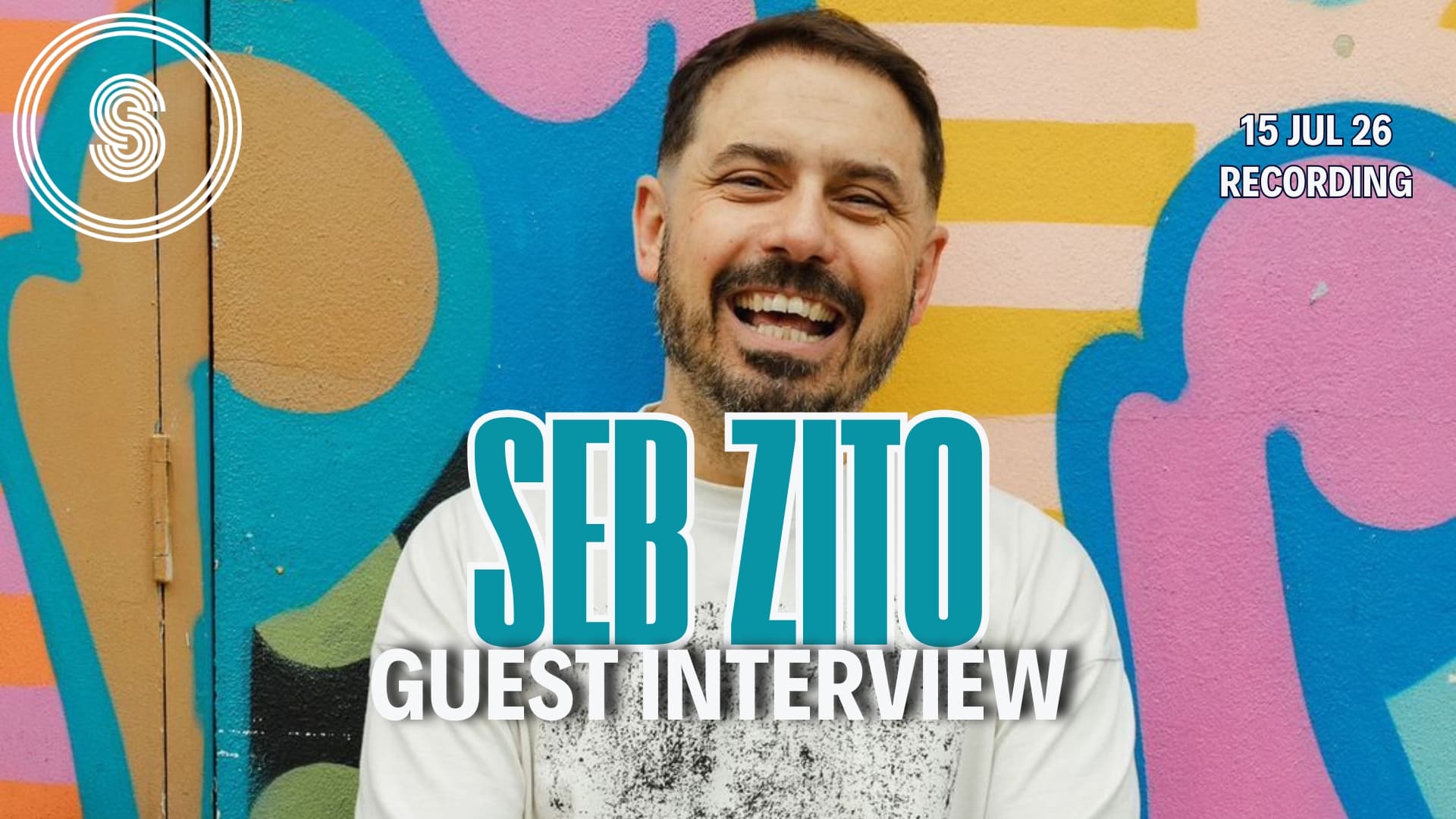 Guest Interview: Seb Zito 14-JUL-26