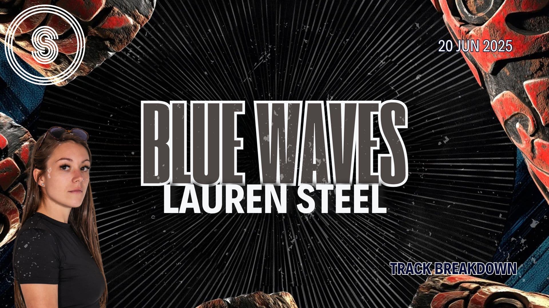 Track Breakdown: Lauren Steel - Blue Waves (Tamango Records)