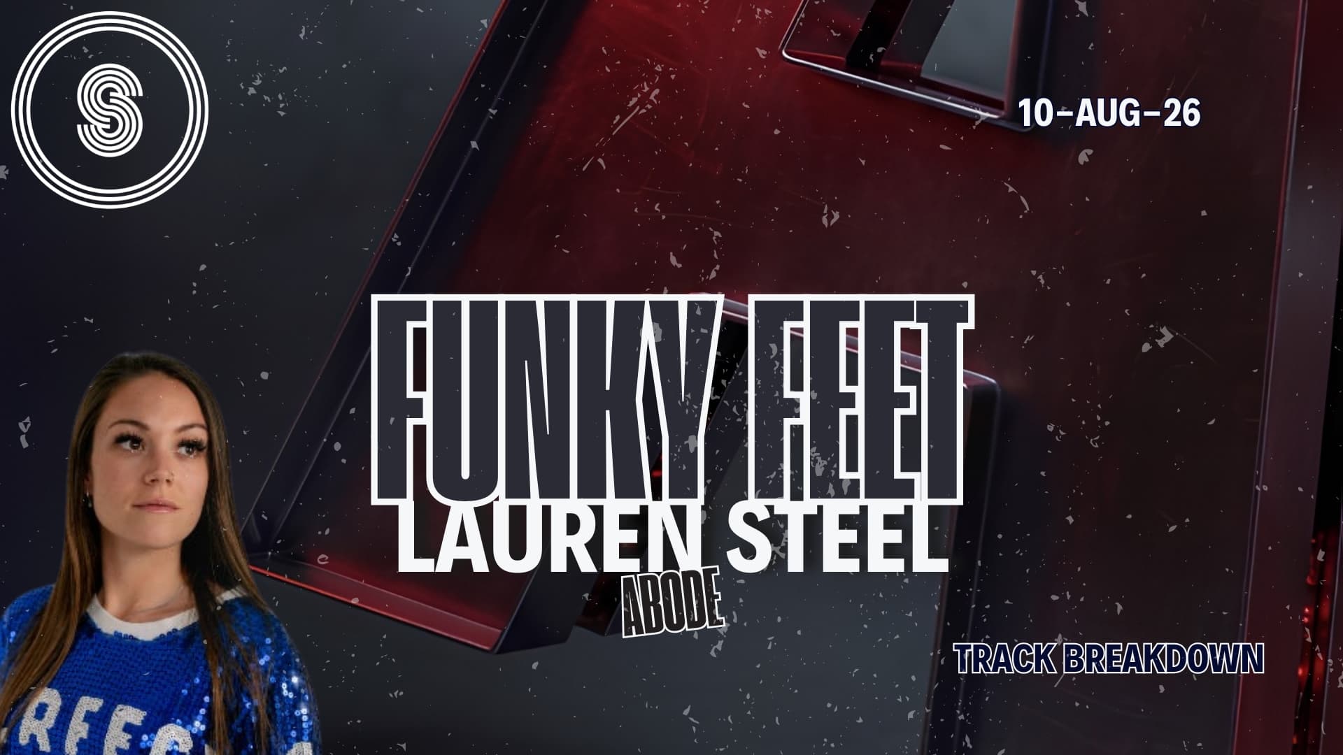 Track Breakdown: Lauren Steel - Funky Feet [ABODE RECORDS]