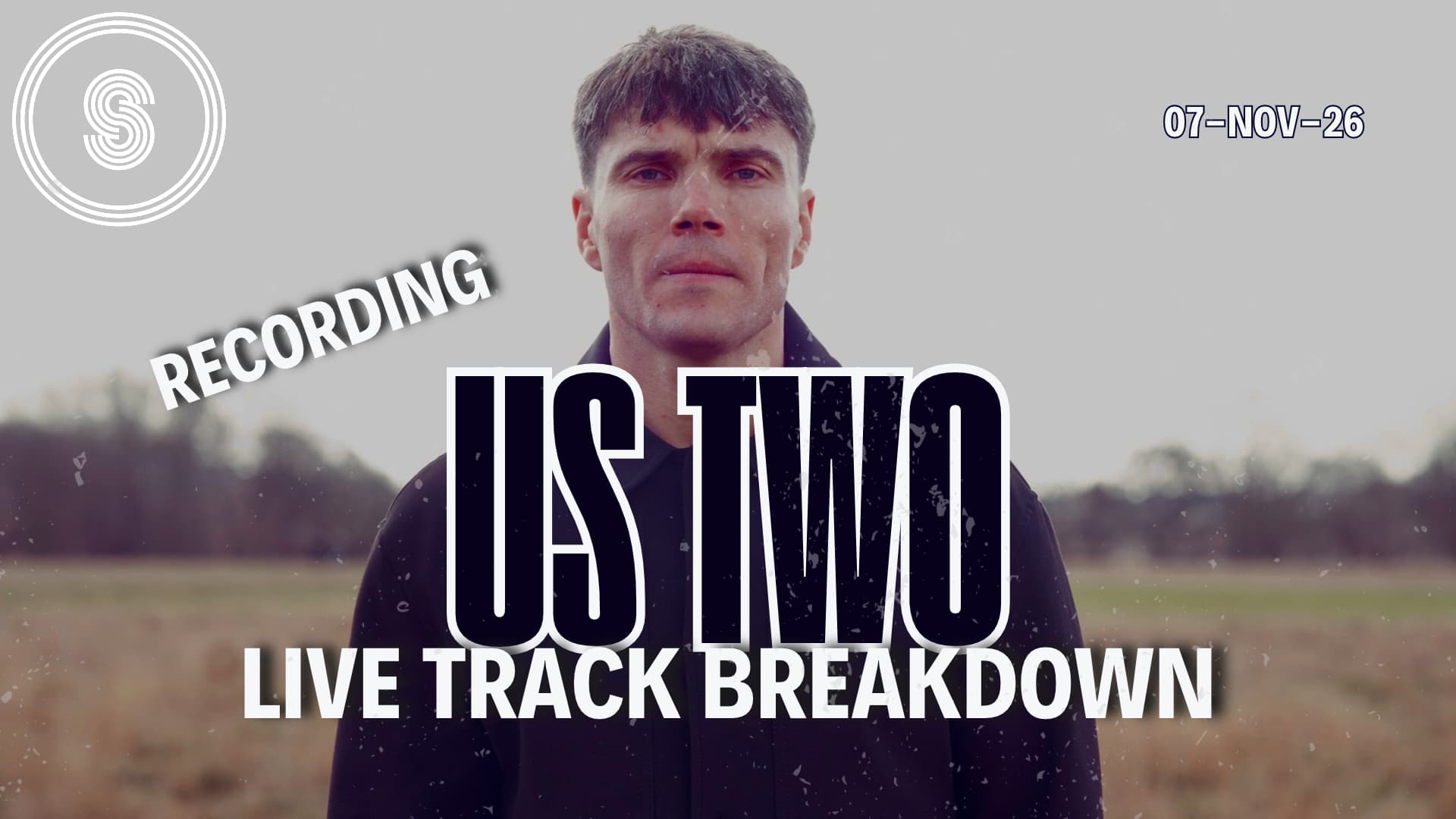 Live Track Breakdown: Us Two - 07-OCT-26 - RECORDING