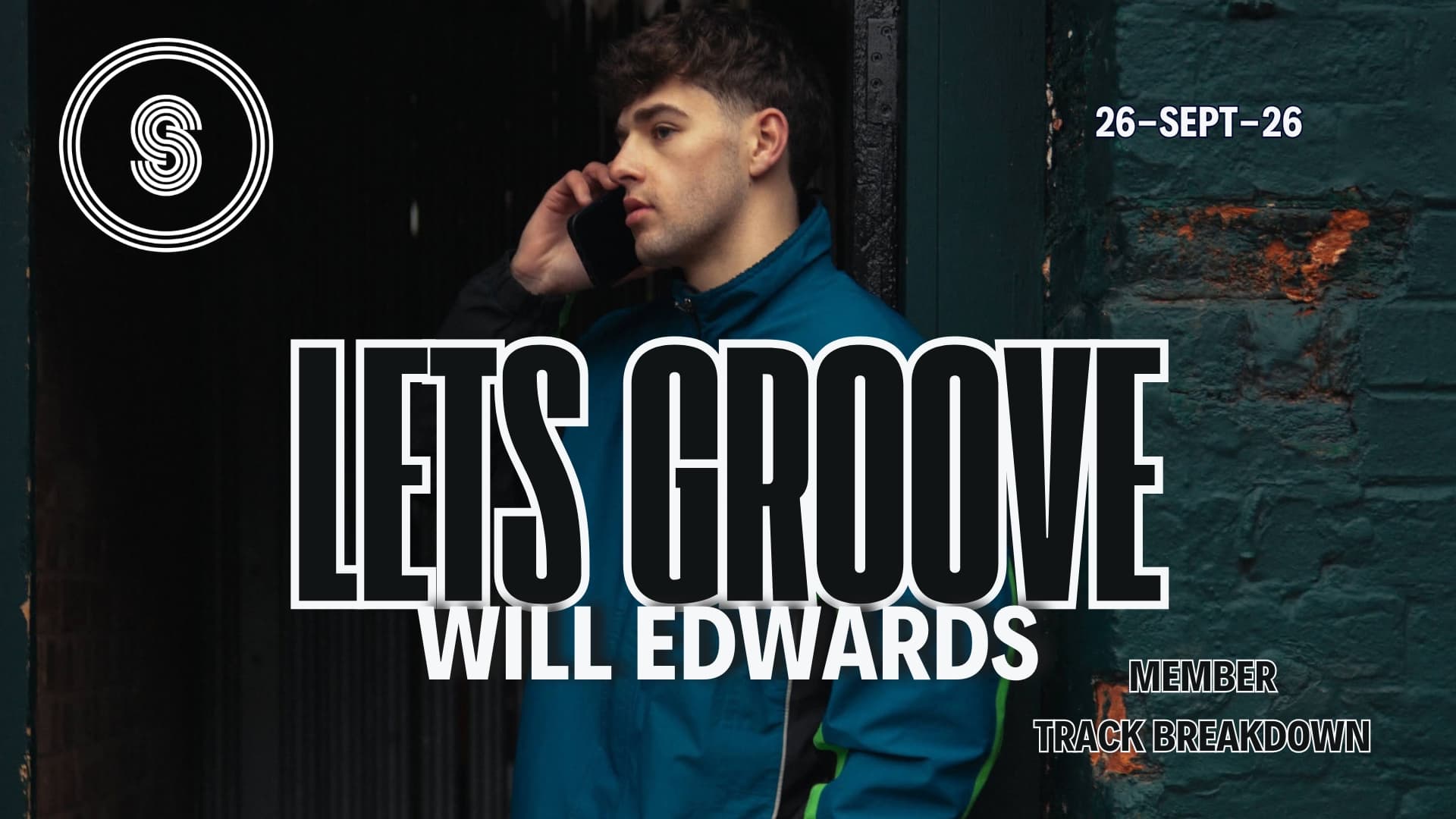 Member Track Breakdown: Will Edwards - Lets Groove [Unreleased]