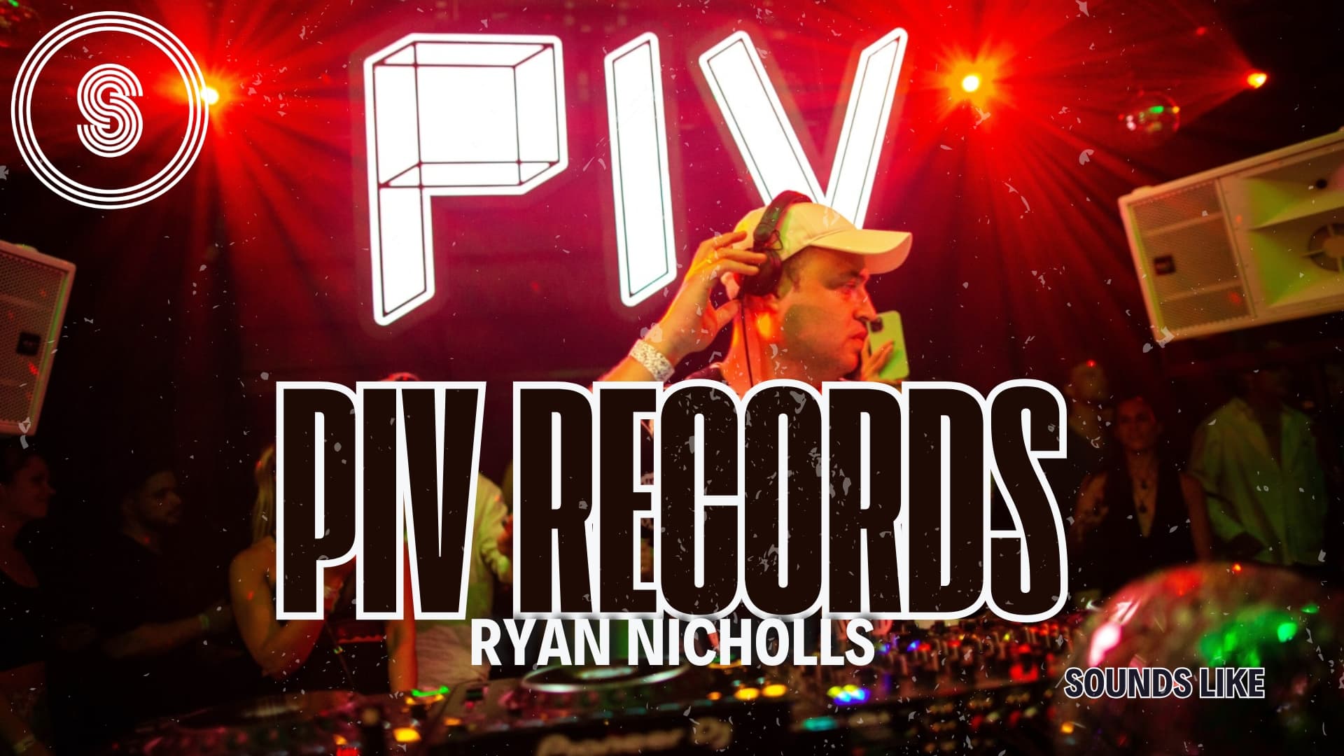 Sounds Like: PIV (Ryan Nicholls)