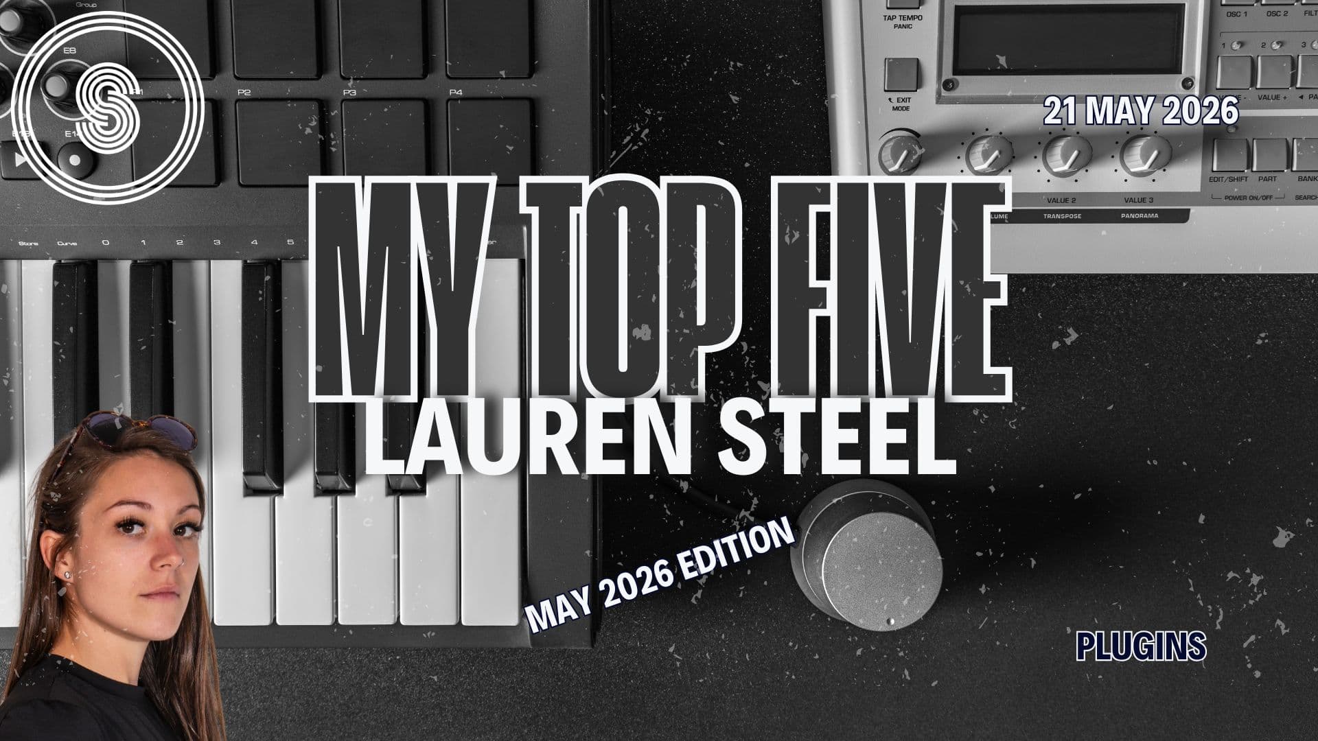 Plugins: My May 2026 Top 5! (Lauren Steel)